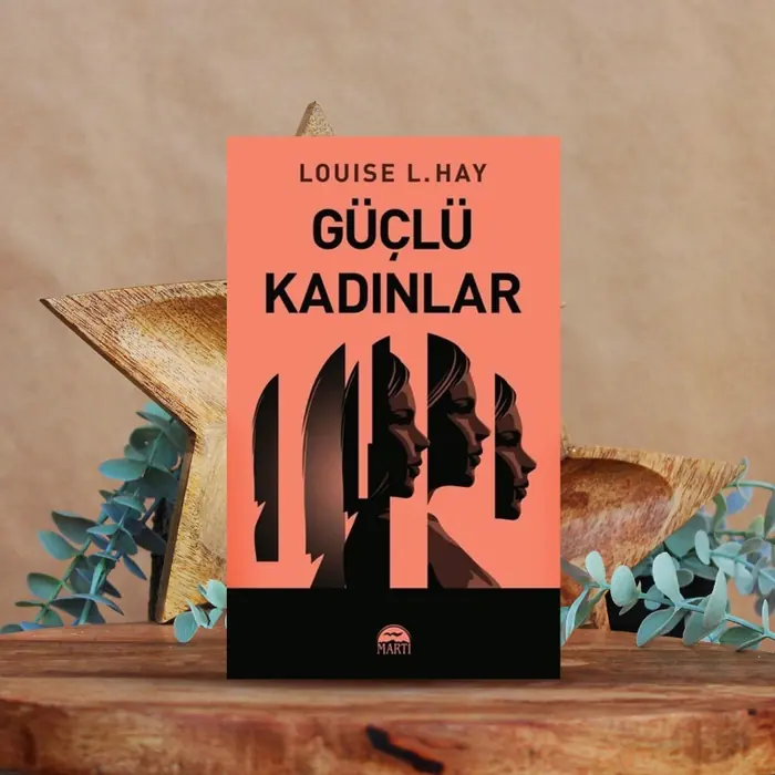 Güçlü Kadınlar - Louise L. Hay